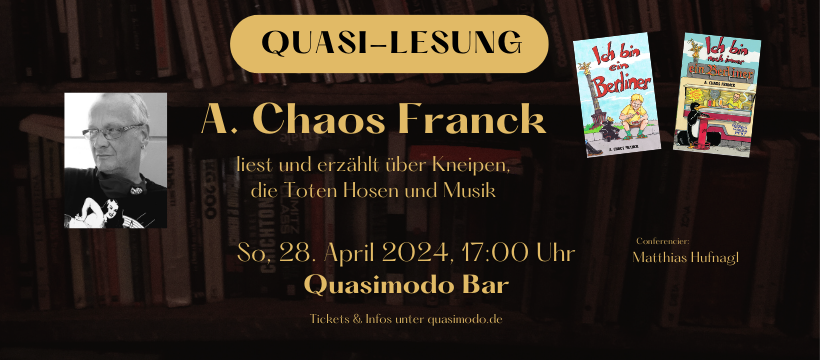 Quasi Lesung - A. Chaos Franck